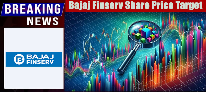 Bajaj Finserv Share Price Target