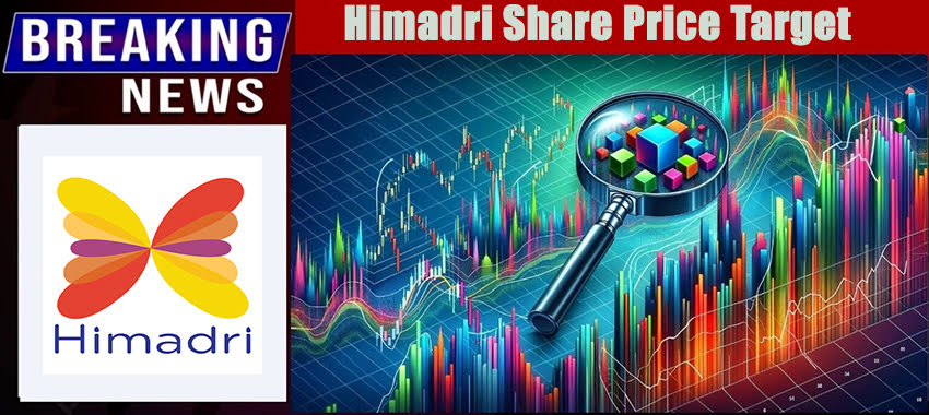 Himadri Share Price Target