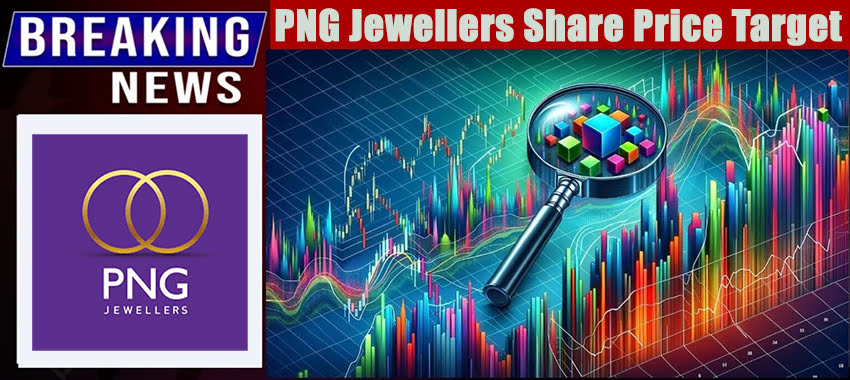 PNG Jewellers Share Price Target